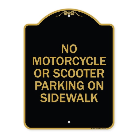 No Motorcycle Or Scooter Parking On Sidewalk, Black & Gold Aluminum Architectural Sign